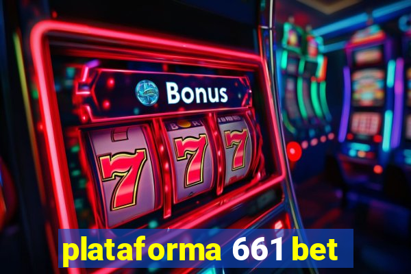 plataforma 661 bet